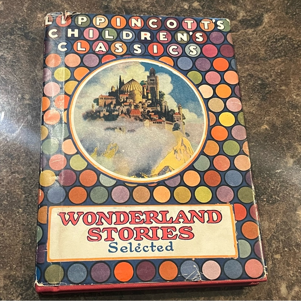 LIPPINCOTT’S Children’s CLASSICS Wonderland Stories Selected Rare Dust Jacket